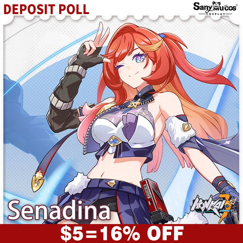 【SanyMuCos Deposit Poll】Game Honkai 3rd Cosplay Senadina Cosplay Costume