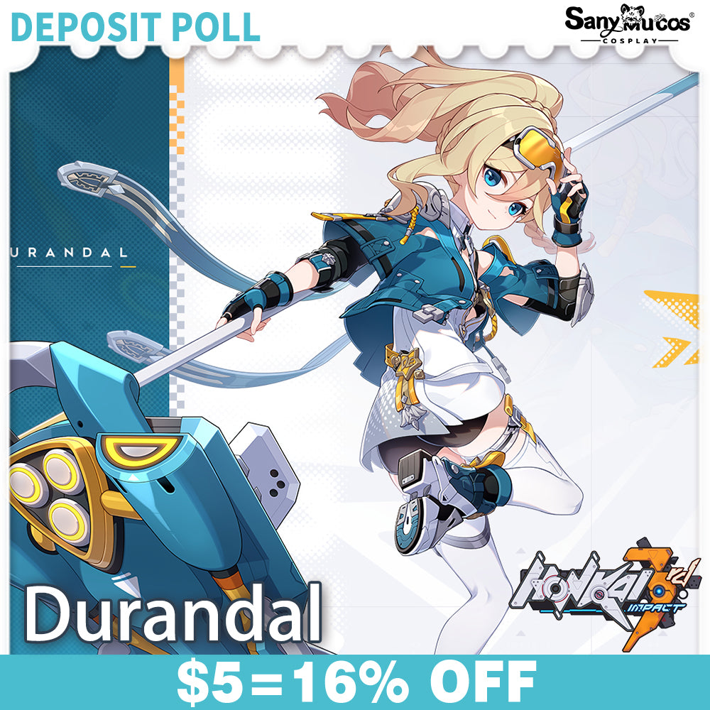 【SanyMuCos Deposit Poll】Game Honkai Impact 3rd Cosplay Durandal  Cosplay Costume